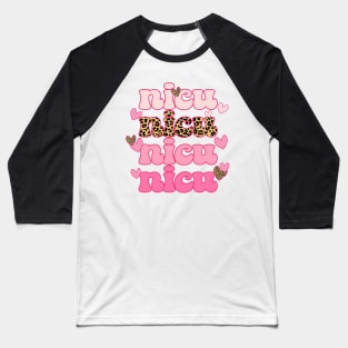 Leopard Cute Heart Funny Nicu Nurse Happy Valentines Day Baseball T-Shirt